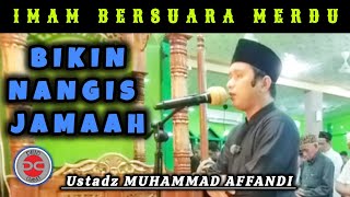 Download lagu IMAM BERSUARA MERDU | USTADZ MUHAMMAD AFFANDI | BIKIN NANGIS JAMAAH mp3 Download lagu IMAM BERSUARA MERDU | USTADZ MUHAMMAD AFFANDI | BIKIN NANGIS JAMAAH mp3