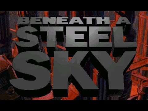beneath a steel sky pc game
