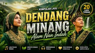 Download lagu KUMPULAN LAGU DENDANG MINANG TERBAIK 2026 | FULL ALBUM mp3 Download lagu KUMPULAN LAGU DENDANG MINANG TERBAIK 2026 | FULL ALBUM mp3