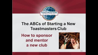 New Toastmasters Clubs: ABCs to Starting a New Club