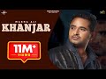 New Punjabi Song 2011 Khanjar Masha Ali Latest New Punjabi Song 2011 Full HD