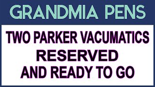 TWO PARKER VACUMATICS RESERVED AND READY TO GO