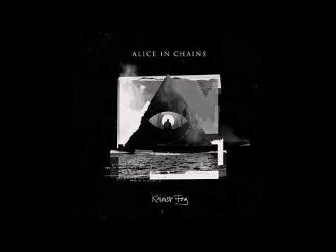 Alice in chains - Rainier fog - 2018 New song