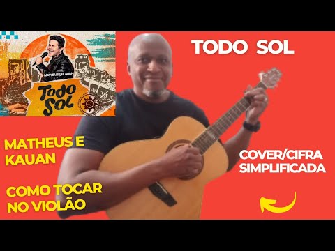 Todo Sol - Matheus e Kauan