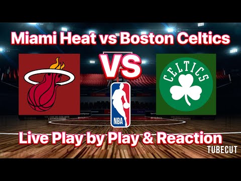 Miami Heat vs Boston Celtics live play by play and reaction