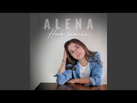 Hoch Hinaus - Alena