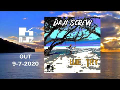 DAJI SCREW - We Try