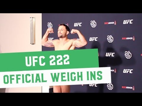 UFC 222 Official Weigh In Highlights