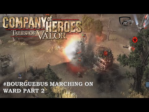 Liberation of Caen: 100% (Normal) Walkthrough Part 2 - BOURGUEBUS MARCHING ON WARD  (No Commentary)