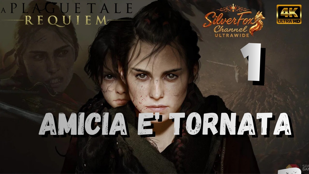 AMICIA E' TORNATA - A PLAGUE TALE REQUIEM - 01