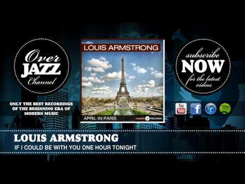 Louis Armstrong - If I Could Be With You One Hour Tonight (1930)