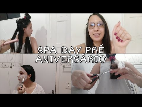 SPA DAY PRÉ ANIVERSÁRIO 🥳