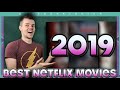 Top 10 Best 2019 Netflix Movies Ranked