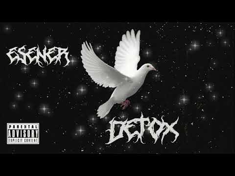 Esener - DETOX.(PROD.Answerlnc)