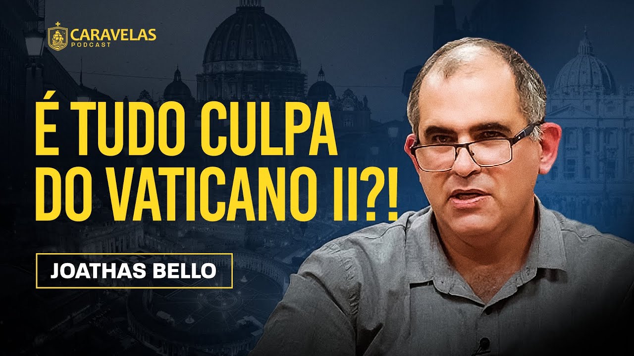 O ENIGMA da CRISE na IGREJA CATÓLICA! - Joathas Bello - Caravelas Podcast #57