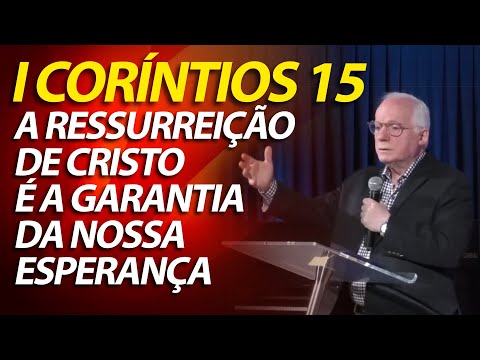 1 Corinthians 15 - The resurrection of Christ is the guarantee of our hope | Evangelical Preaching
