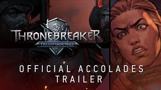 Thronebreaker: The Witcher Tales | Official Accolades Trailer