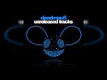 deadmau5 - Pets 1&2 | Unreleased