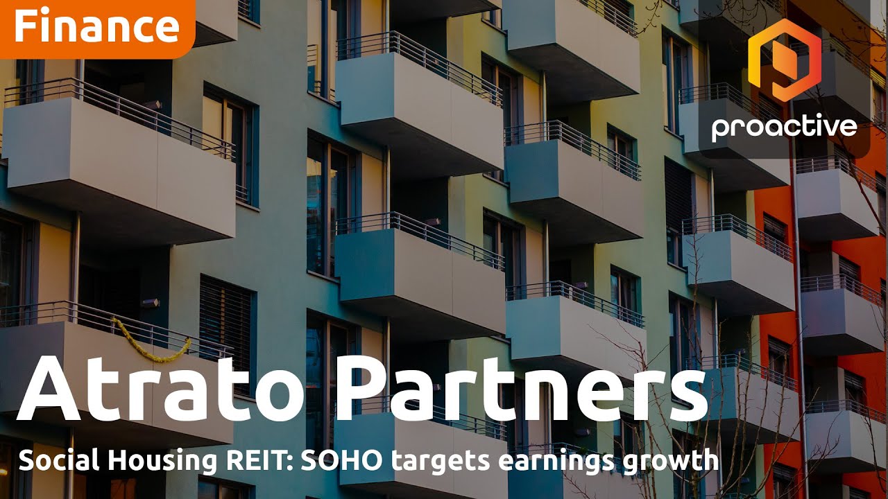 Atrato Partners on Social Housing REIT (SOHO): strategy, debt and dividend outlook