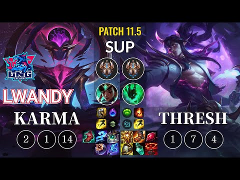 LNG lwandy Karma vs Thresh Sup - KR Patch 11.5