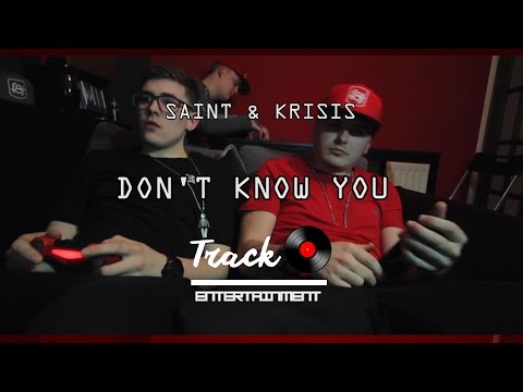 #TRE Krisis & Saint - Don't know you [Music Video]