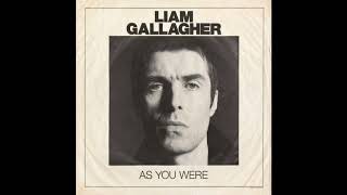 Liam Gallagher - I've All I Need (Instrumental with chorus)