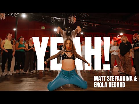 Yeah! - Usher | Choreography By Matt Steffanina & Enola Bedard