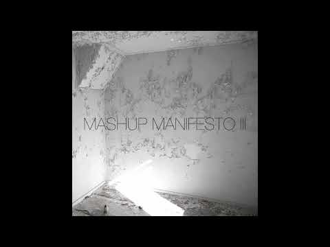 Isosine - Mashup Manifesto III (Full Album)