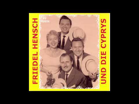 Friedel Hensch & Die Cyprys - Die Fischerin vom Bodensee