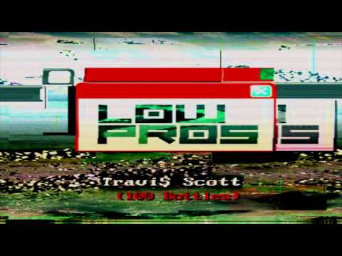 A-Trak & Lex Luger (Low Pros) - 100 Bottles Ft Travi$ Scott