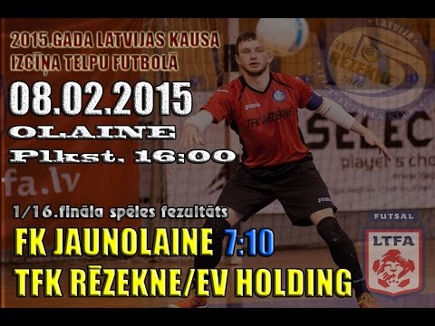 08.02.2015. FK JAUNOLAINE 7:10 TFK RĒZEKNE/EV HOLDING