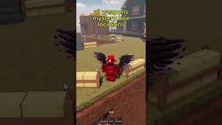 all weapons locations (mystery box) in protect the house from monsters roblox