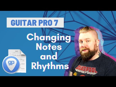 Guitar Pro 7 Tutorials Part 2 - Inputting Notes & Rhythms - Levi Clay