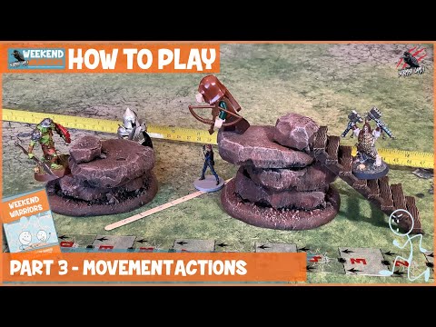 HOW TO PLAY WEEKEND WARRIORS - Part 3 Movement & Climbing - Skirmish Game To Play With Your Kids!