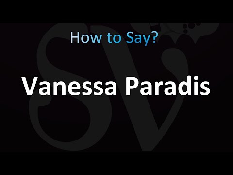 How to Pronounce Vanessa Paradis (French!)