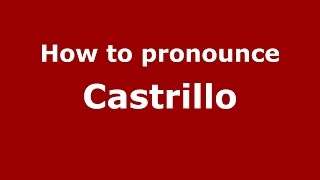 How to pronounce Castrillo