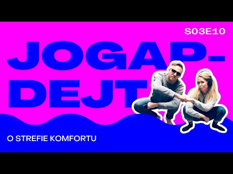 JOGAPDEJT S03E10 - O STREFIE KOMFORTU