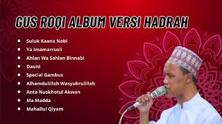 Download lagu Full Album Gus Roqi Mojokerto Oktober 2024 || Spesial Sholawat dan Gambus Hadrah mp3
