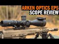 Arken Optics EP5 5-25X56 Scope Review with Navy SEAL 