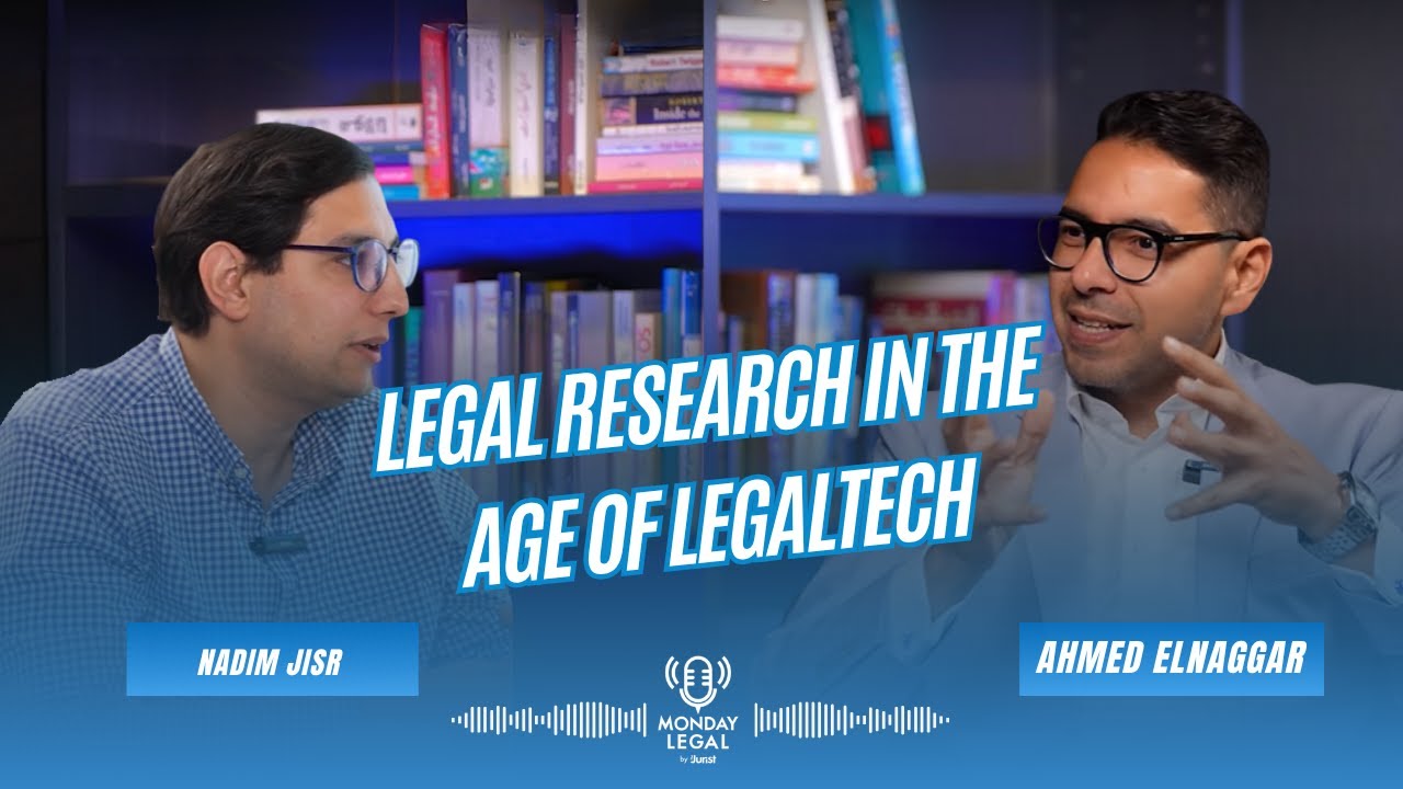 Episode 12: Legal Research in the Age of LegalTech with Nadim Jisr | Monday Legal