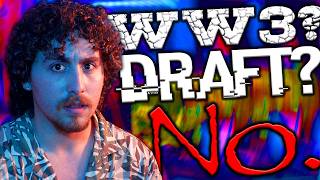 WW3 Is Not Going To Happen..