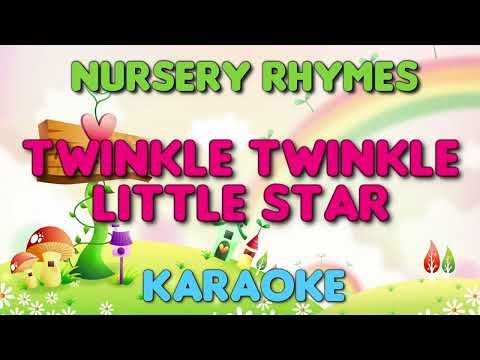 TWINKLE TWINKLE LITTLE STAR - Nursery Rhymes (KARAOKE Version)
