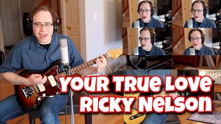 Your True Love (Ricky Nelson)