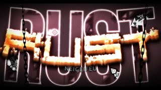 RUST by neigefeu - Geometry Dash Việt Nam