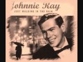 Johnnie Ray - Just Walkin' In The Rain