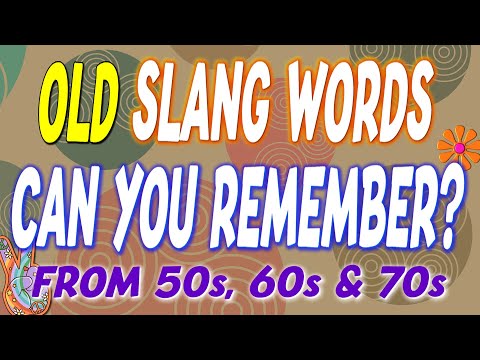 55 Old Slang Words From the 50s, 60s & 70s – Can You Remember Them?