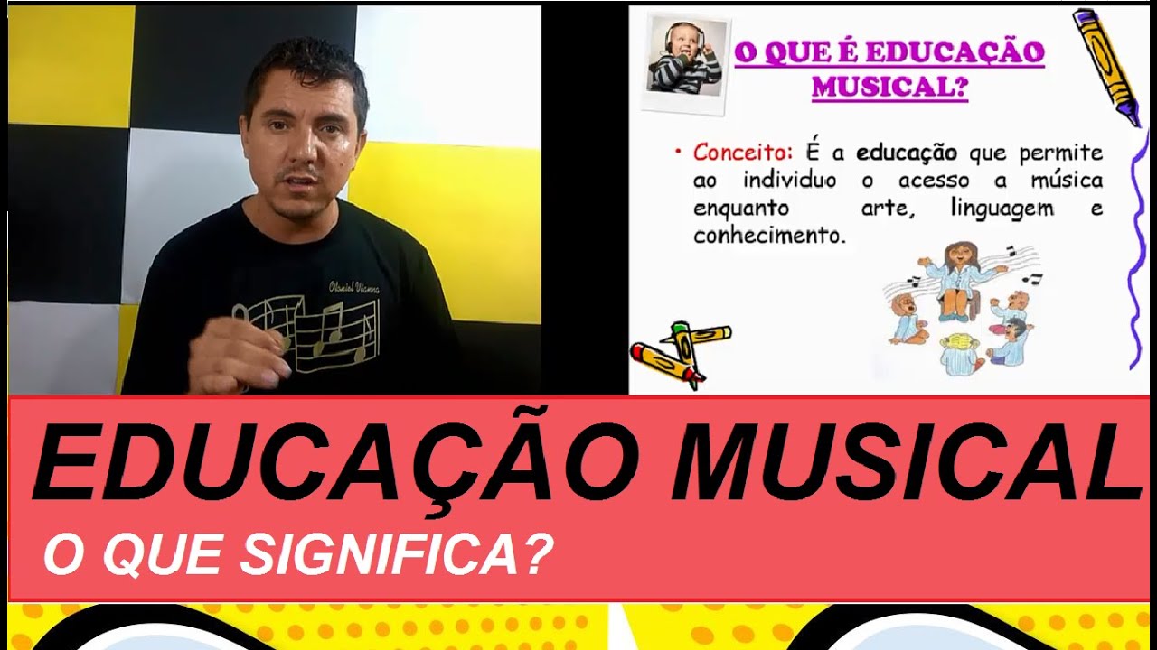 O que é Educação Musical | Falando de música