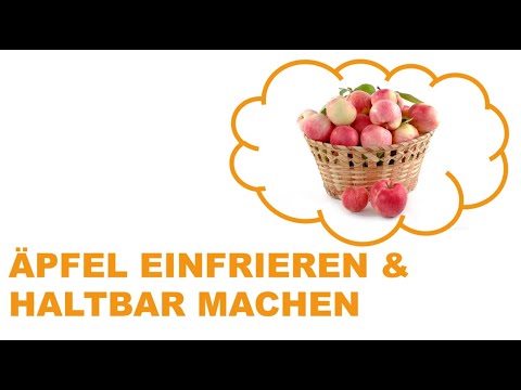 Äpfel einfrieren & haltbar machen