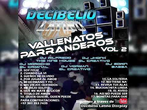 Vallenatos Parranderos Vol. 2 X Decibelio Latino Discplay X Dj Yorman El Creativo