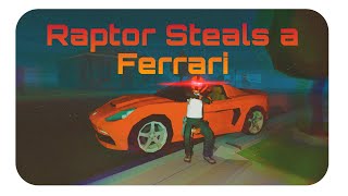 Raptor Stole a Ferrari: The Break-in | CODE-5343